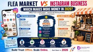 Flea Market vs Instagram Business: Which Makes More Money in 2026?